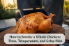 How to Smoke a Whole Chicken: Time, Temperature, and Crisp Skin