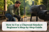 How to Use a Charcoal Smoker: Beginner’s Step-by-Step Guide